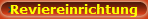 Reviereinrichtung